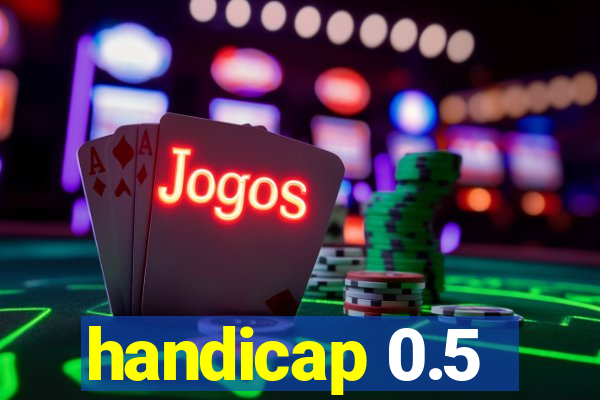 handicap 0.5-1